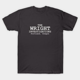 Todd Wright Investigations So help Me T-Shirt